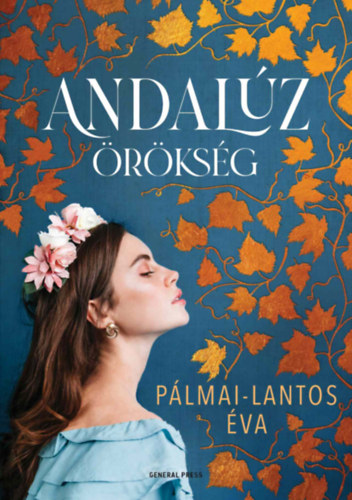 Pálmai-Lantos Éva: Andalúz örökség antikvár