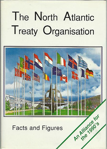 The North Atlantic Treaty Organisation - Facts and Figures antikvár