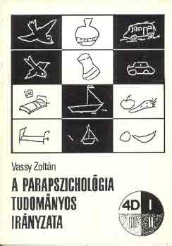 Vassy Zoltán: A parapszichológia tudományos irányzata antikvár