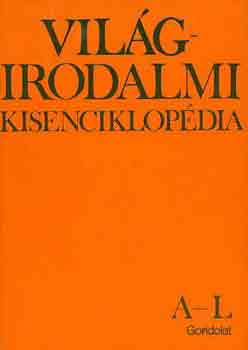 Köpeczi BÉla-Pók Lajos: Világirodalmi kisenciklopédia A-Z (I-II.) antikvár