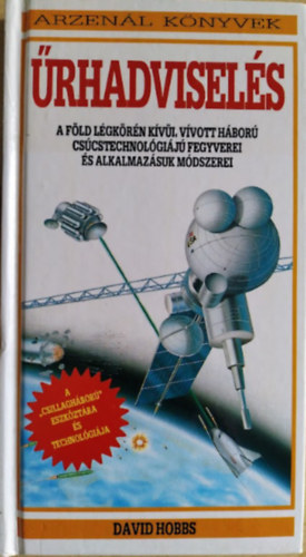 2 db Arzenál Könyvek könyv: Korszerű harckocsik és harcjárművek + Űrhadviselés antikvár