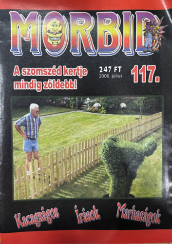 Morbid magazin 117. szám - 2006. július antikvár