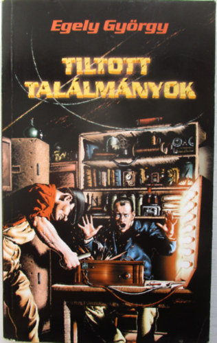 Egely György: Tiltott találmányok antikvár