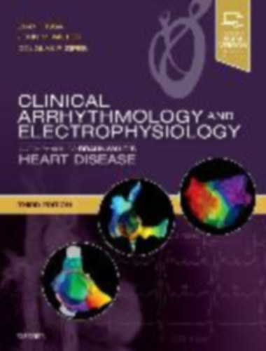 Issa, Ziad - Miller, John M. - Zipes, Douglas P.: Issa, Z: Clinical Arrhythmology and Electrophysiology idegen
