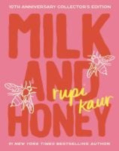 Kaur, Rupi: Milk and Honey idegen