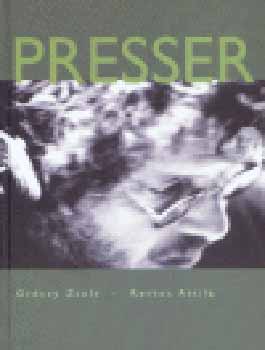 Gréczy Zs.; Retkes Attila: Presser antikvár