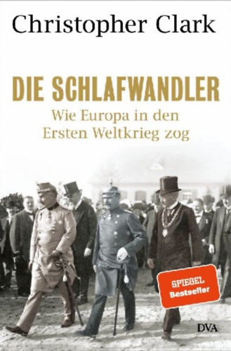 Clark, Christopher: Die Schlafwandler idegen