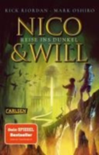 Oshiro, Mark - Riordan, Rick: Nico und Will - Reise ins Dunkel idegen