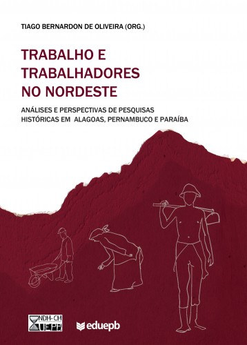 Tiago Bernardon de Oliveira: Trabalho e trabalhadores no Nordeste e-Könyv