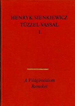 Henryk Sienkiewicz: Tűzzel-vassal I-II. antikvár
