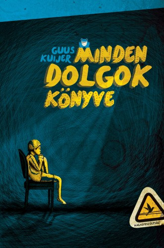 Guus Kuijer: Minden dolgok könyve e-Könyv