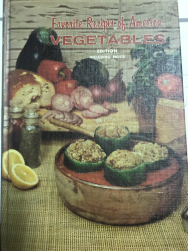 Ismeretlen Szerző: Vegetables - Favourite Recipes of America antikvár