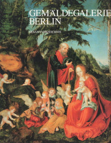 Gemäldegalerie Berlin - Gesamtverzeichnis antikvár