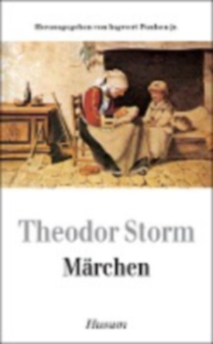 Storm, Theodor: Märchen idegen