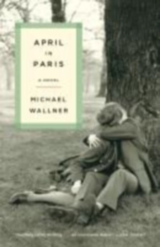 Wallner, Michael: April in Paris idegen