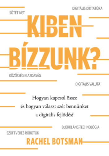 Rachel Botsman: Kiben bízzunk? könyv