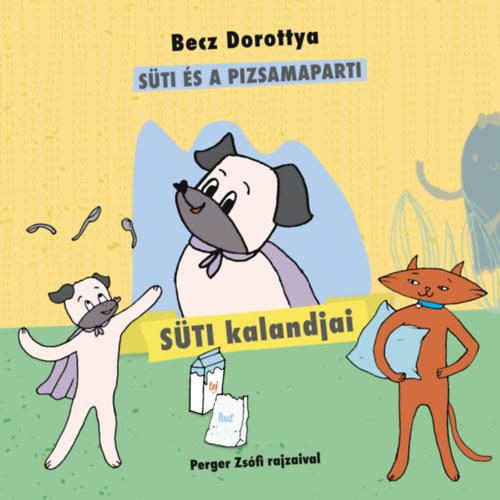 Süti kalandjai 2. - Süti és a pizsamaparti akciós termékkép 1