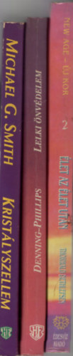 Thorwald Dethlefsen, Michael G. Smith, Melita Denning, Osborne Philips: Ezotéria könyvek ( 3 db együtt ) 1. Kristályszellem, 2. Lelki önvédelem, 3. Élet az élet után könyv