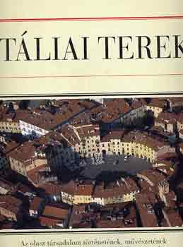 Marina (szerk.) Basso: Itáliai terek antikvár