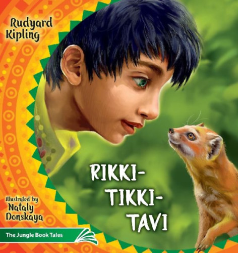 Kipling, Rudyard Joseph: Rikki Tikki Tavi idegen