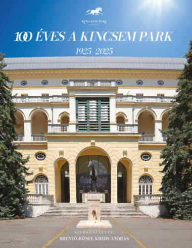 100 éves a Kincsem Park könyv