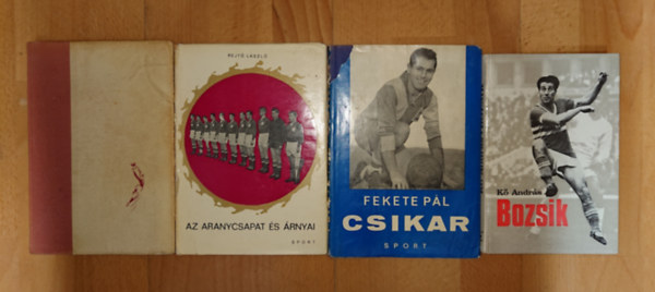 Kő András, Fekete Pál, Grosics Gyula, Rejtő László: 4 könyv az Aranycsapat tagjairól: Bozsik, Csikar, Így láttam a kapuból, Az aranycsapatt és aranyai antikvár