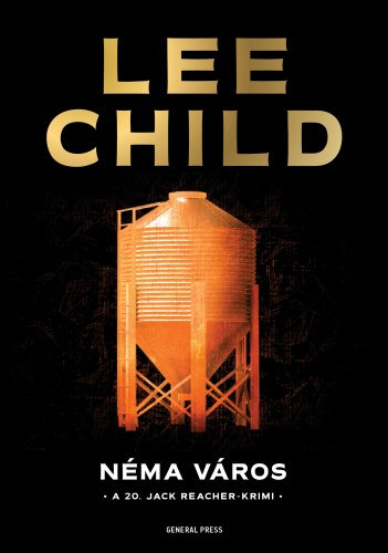 Lee Child: Néma város e-Könyv