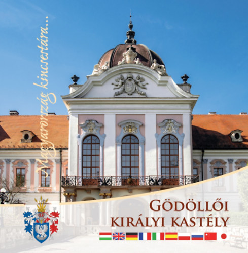 Faludi Ildikó, Kókainé Tüske Boglárka: Gödöllői Királyi Kastély könyv