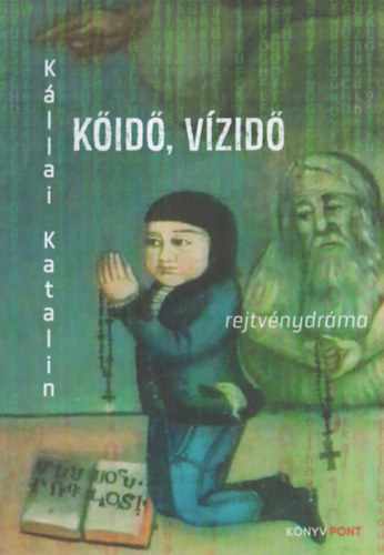 Kállai Katalin: Kőidő, vízidő antikvár