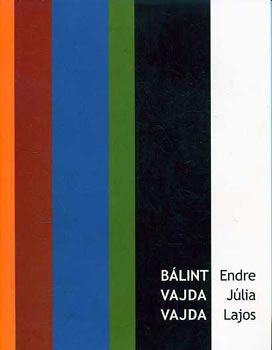 Albert-Antal-Bélai...: Bálint Endre-Vajda Júlia-Vajda Lajos antikvár