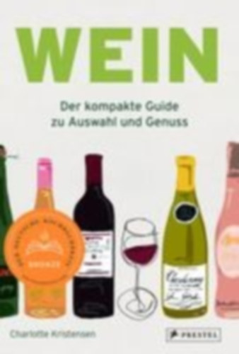 Kristensen, Charlotte: Wein idegen