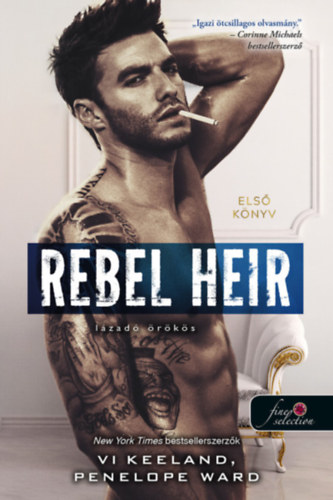 Vi Keeland, Penelope Ward: Rebel Heir - Lázadó örökös antikvár
