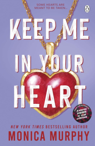 Monica Murphy: Keep Me In Your Heart idegen