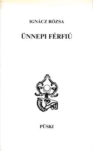 Ignácz Rózsa: Ünnepi férfiú antikvár