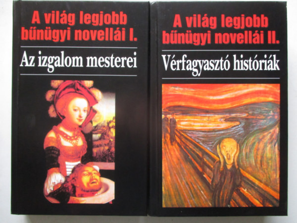 Több szerző: A világ legjobb bűnügyi novellái I-II. (Az izgalom mesterei, Vérfagyasztó históriák) antikvár