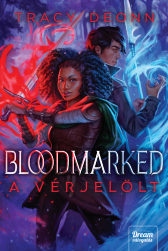 Tracy Deonn: Bloodmarked - A vérjelölt antikvár