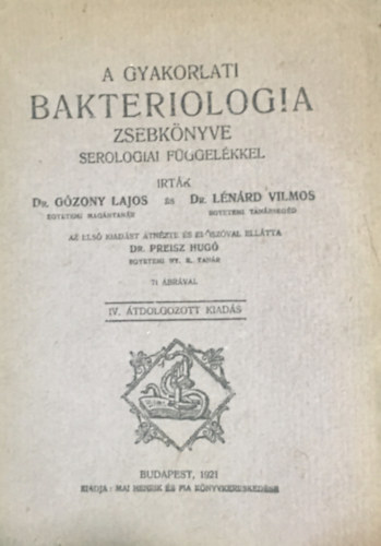 Gózony Lajos- Lénárd Vilmos: A gyakorlati bakteriologia zsebkönyve serologiai függelékkel antikvár