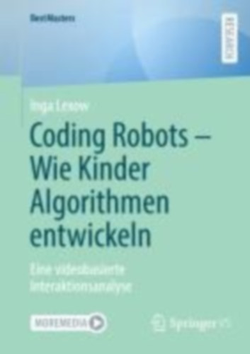 Lexow, Inga: Coding Robots - Wie Kinder Algorithmen entwickeln idegen