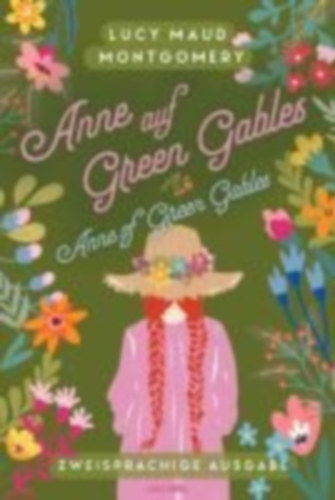 Montgomery, Lucy Maud: Anne auf Green Gables / Anne of Green Gables idegen