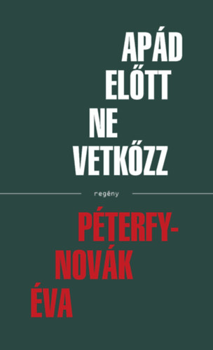 Apád előtt ne vetkőzz akciós termékkép 1