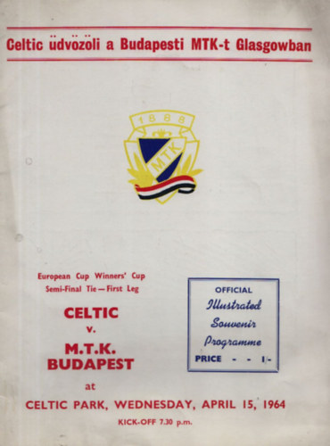 Celtic üdvözöli a Budapesti MTK-t Glasgowban (Official Illustrated Souvenir Programme) antikvár
