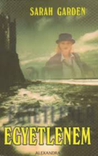 Sarah Garden, Jane Green, Josephine Hart: Egyetlenem + Anyósok városa + Feledés ( 3 db romantikus regény ) antikvár