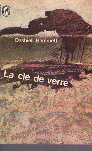 Dashiell Hammett: La clé de verre idegen
