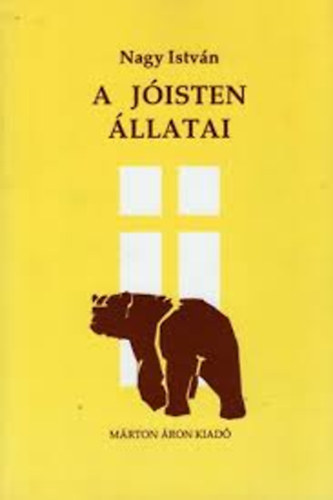 Nagy István: A Jóisten állatai antikvár