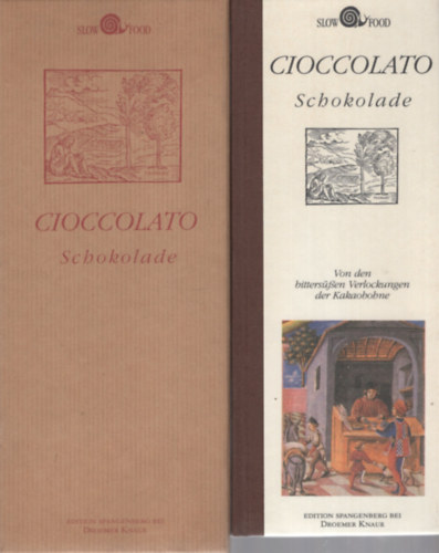 Marco Menabuoni: Cioccolato, Schokolade : von den bittersüßen Verlockungen der Kakaobohne antikvár