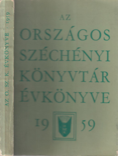 Dezsényi Béla (szerk.): Az Országos Széchényi Könyvtár évkönyve 1959. antikvár