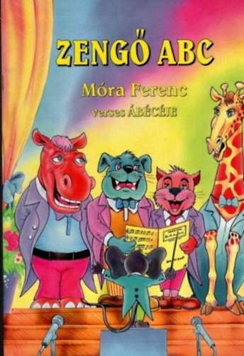 Móra Ferenc: Zengő ABC - Móra Ferenc verses ábécéje - Kifestő antikvár