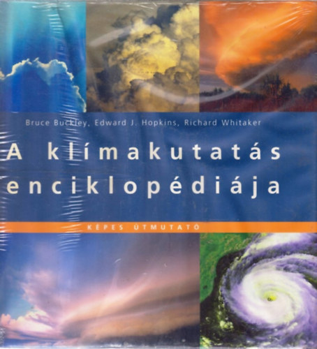 Richard Whitaker, Hopkins, Buckley: A klímakutatás enciklopédiája antikvár