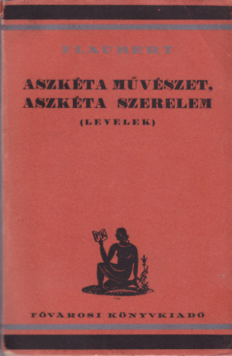 Gustave Flaubert - Könyvei / Bookline