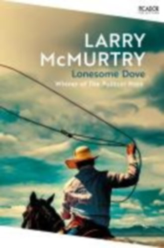 McMurtry, Larry: Lonesome Dove idegen